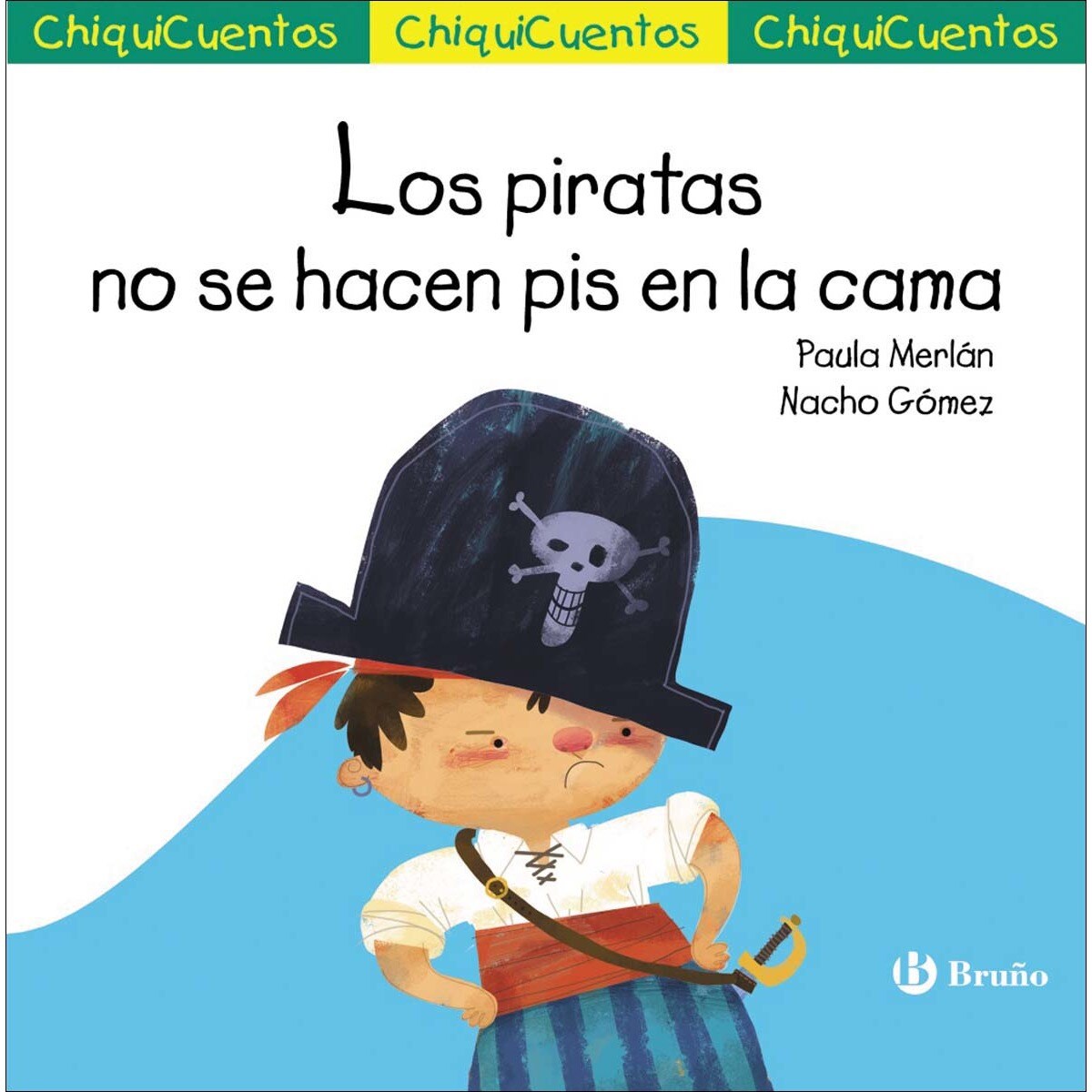 Los piratas no hacen pis en la cama